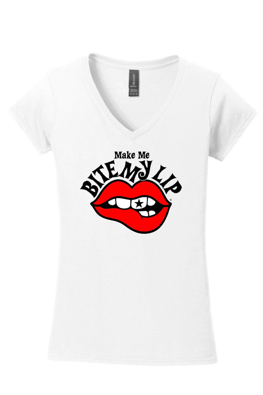 LADIES "Make Me Bite My Lip" Original Fitted V-Neck T- Shirt